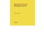 خرید و دانلود نسخه کامل کتاب Adventures In Raspberry Pi (+ дополнительные материалы с сайта поддержки)