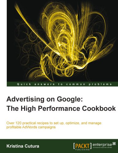 خرید و دانلود نسخه کامل کتاب Advertising on Google: the high performance cookbook_6883e08202815.jpeg خرید و دانلود نسخه کامل کتاب Advertising on Google: the high performance cookbook