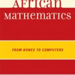 خرید و دانلود نسخه کامل کتاب African Mathematics. From Bones to Computers