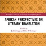 خرید و دانلود نسخه کامل کتاب African Perspectives on Literary Translation (Routledge Advances in Translation and Interpreting Studies) -  PDF