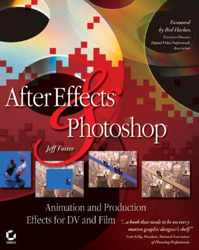 خرید و دانلود نسخه کامل کتاب After Effects and Photoshop: Animation and Production Effects for DV and Film