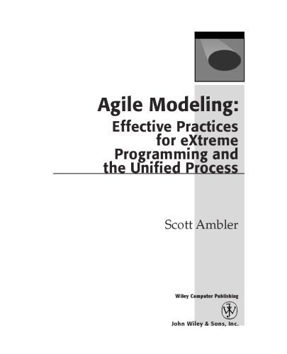 خرید و دانلود نسخه کامل کتاب Agile Modeling: Effective Practices for eXtreme Programming and the Unified Process_6870b6a642140.jpeg خرید و دانلود نسخه کامل کتاب Agile Modeling: Effective Practices for eXtreme Programming and the Unified Process
