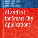 خرید و دانلود نسخه کامل کتاب AI and IoT for Smart City Applications