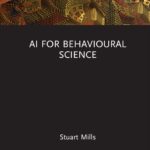 خرید و دانلود نسخه کامل کتاب AI for Behavioural Science