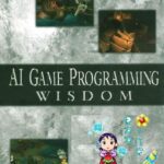 خرید و دانلود نسخه کامل کتاب AI Game Programming Wisdom