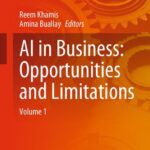 خرید و دانلود نسخه کامل کتاب AI in Business: Opportunities and Limitations: Volume 1