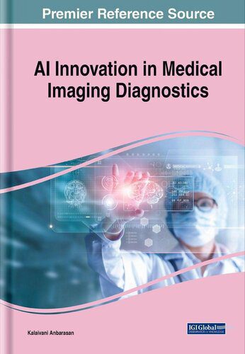 خرید و دانلود نسخه کامل کتاب AI Innovation in Medical Imaging Diagnostics_686a95c52a740.jpeg خرید و دانلود نسخه کامل کتاب AI Innovation in Medical Imaging Diagnostics