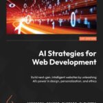 خرید و دانلود نسخه کامل کتاب AI Strategies for Web Development