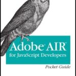 خرید و دانلود نسخه کامل کتاب AIR for Javascript Developers Pocket Guide