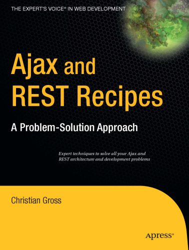 خرید و دانلود نسخه کامل کتاب Ajax and Rest Recipes: A Problem-Solution Approach_68796cff4ae4e.jpeg خرید و دانلود نسخه کامل کتاب Ajax and Rest Recipes: A Problem-Solution Approach