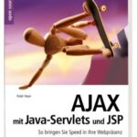خرید و دانلود نسخه کامل کتاب AJAX mit JavaServlets und JSP – So bringen Sie Speed in Ihre Webpraesenz
