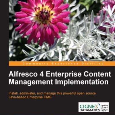 خرید و دانلود نسخه کامل کتاب Alfresco 4 Enterprise Content Management Implementation