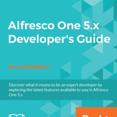 خرید و دانلود نسخه کامل کتاب Alfresco One 5.x Developer’s Guide