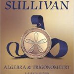خرید و دانلود نسخه کامل کتاب Algebra and Trigonometry (11th Edition) [2019] -  PDF
