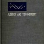 خرید و دانلود نسخه کامل کتاب Algebra And Trigonometry By Edward A. Cameron