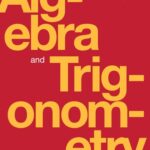 خرید و دانلود نسخه کامل کتاب Algebra and Trigonometry (Fall 2020 Corrected Edition)