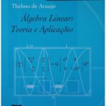 خرید و دانلود نسخه کامل کتاب Álgebra Linear : Teoria e Aplicações