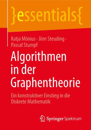 خرید و دانلود نسخه کامل کتاب Algorithmen in der Graphentheorie: Ein konstruktiver Einstieg in die Diskrete Mathematik_686552c1128ff.jpeg خرید و دانلود نسخه کامل کتاب Algorithmen in der Graphentheorie: Ein konstruktiver Einstieg in die Diskrete Mathematik