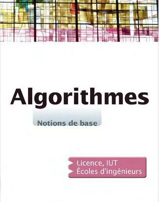 خرید و دانلود نسخه کامل کتاب Algorithmes, notions de base