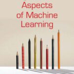 خرید و دانلود نسخه کامل کتاب Algorithmic Aspects of Machine Learning