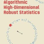 خرید و دانلود نسخه کامل کتاب Algorithmic High-Dimensional Robust Statistics
