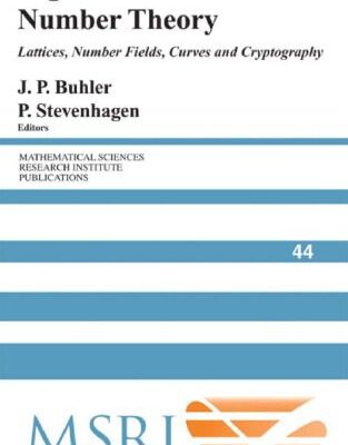 خرید و دانلود نسخه کامل کتاب Algorithmic number theory: lattices, number fields, curves and cryptography