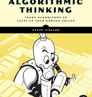 خرید و دانلود نسخه کامل کتاب Algorithmic Thinking: Learn Algorithms to Level up Your Coding Skills