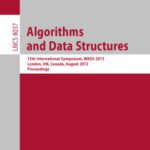 خرید و دانلود نسخه کامل کتاب Algorithms and Data Structures: 13th International Symposium, WADS 2013, London, ON, Canada, August 12-14, 2013. Proceedings