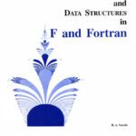 خرید و دانلود نسخه کامل کتاب Algorithms and data structures in F and Fortran