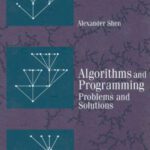 خرید و دانلود نسخه کامل کتاب Algorithms and Programming: Problems and Solutions