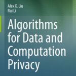 خرید و دانلود نسخه کامل کتاب Algorithms for Data and Computation Privacy