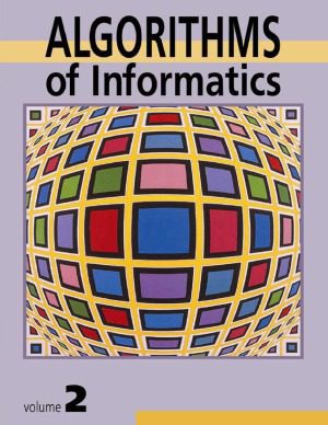خرید و دانلود نسخه کامل کتاب Algorithms of informatics, Vol.2  Applications