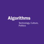 خرید و دانلود نسخه کامل کتاب Algorithms: Technology, Culture, Politics