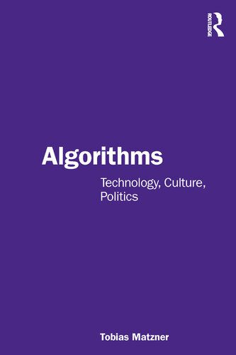 خرید و دانلود نسخه کامل کتاب Algorithms: Technology, Culture, Politics_68653f1ff06e7.jpeg خرید و دانلود نسخه کامل کتاب Algorithms: Technology, Culture, Politics