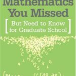 خرید و دانلود نسخه کامل کتاب All the Mathematics You Missed But Need to Know for Graduate School - PDF