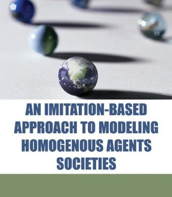 خرید و دانلود نسخه کامل کتاب An imitation-based approach to modeling homogenous agents societies