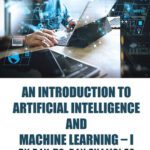 خرید و دانلود نسخه کامل کتاب An Introduction to Artificial Intelligence and Machine Learning I: By day-to-day examples