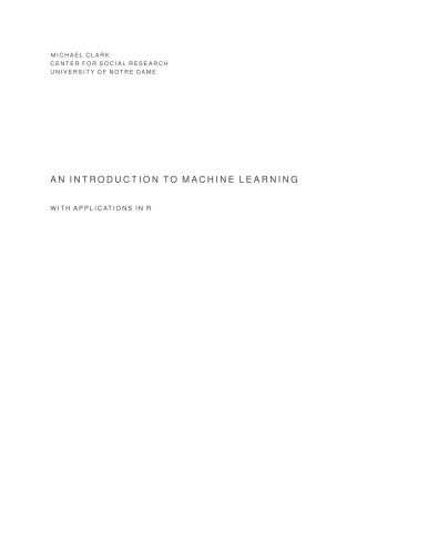 خرید و دانلود نسخه کامل کتاب An Introduction to Machine learning: with Application in R_6879564e98cd4.jpeg خرید و دانلود نسخه کامل کتاب An Introduction to Machine learning: with Application in R