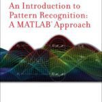 خرید و دانلود نسخه کامل کتاب An introduction to pattern recognition: A MATLAB approach