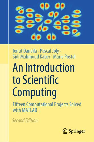 خرید و دانلود نسخه کامل کتاب An Introduction to Scientific Computing : Fifteen Computational Projects Solved with MATLAB_687e2e61d04aa.jpeg خرید و دانلود نسخه کامل کتاب An Introduction to Scientific Computing : Fifteen Computational Projects Solved with MATLAB