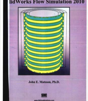 خرید و دانلود نسخه کامل کتاب An Introduction to SolidWorks Flow Simulation 2010
