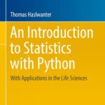 خرید و دانلود نسخه کامل کتاب An Introduction to Statistics with Python: With Applications in the Life Sciences