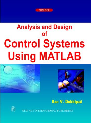 خرید و دانلود نسخه کامل کتاب Analysis and Design of Control Systems Using Matlab_687f6d272b306.jpeg خرید و دانلود نسخه کامل کتاب Analysis and Design of Control Systems Using Matlab
