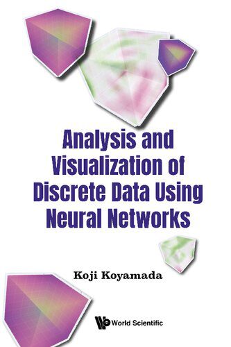 خرید و دانلود نسخه کامل کتاب Analysis and Visualization of Discrete Data Using Neural Networks_6865a892957ce.jpeg خرید و دانلود نسخه کامل کتاب Analysis and Visualization of Discrete Data Using Neural Networks