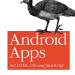 خرید و دانلود نسخه کامل کتاب Android-Apps mit HTML, CSS und JavaScript