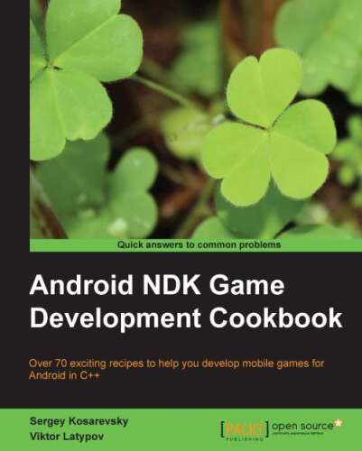 خرید و دانلود نسخه کامل کتاب Android NDK Game Development Cookbook_686d3677da613.jpeg خرید و دانلود نسخه کامل کتاب Android NDK Game Development Cookbook