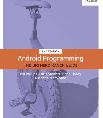خرید و دانلود نسخه کامل کتاب Android Programming: The Big Nerd Ranch Guide