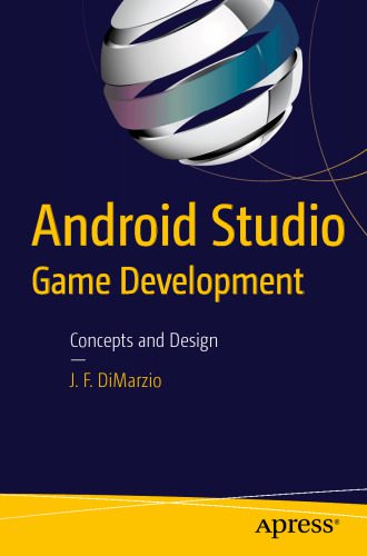 خرید و دانلود نسخه کامل کتاب Android Studio Game Development: Concepts and Design_6863b32b04bc6.jpeg خرید و دانلود نسخه کامل کتاب Android Studio Game Development: Concepts and Design