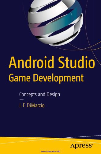 خرید و دانلود نسخه کامل کتاب Android Studio Game Development: Concepts and Design_686cd5286ebc9.jpeg خرید و دانلود نسخه کامل کتاب Android Studio Game Development: Concepts and Design