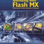 خرید و دانلود نسخه کامل کتاب Animating with Flash MX: Professional Creative Animation Techniques
